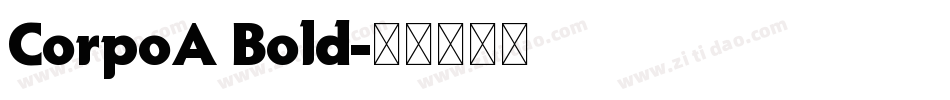 CorpoA Bold字体转换